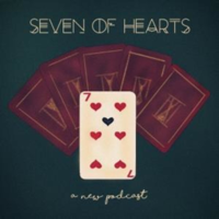 Seven of Hearts podcast
