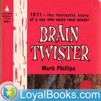 Brain Twister by Mark Phillips (Randall Garrett and Laurence M. Janifer) podcast