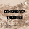 Conspiracy Theories - Conspiracy Theories
