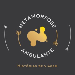 Metamorfose Ambulante #107 – André Bento – 90 Dias num Bacalhoeiro