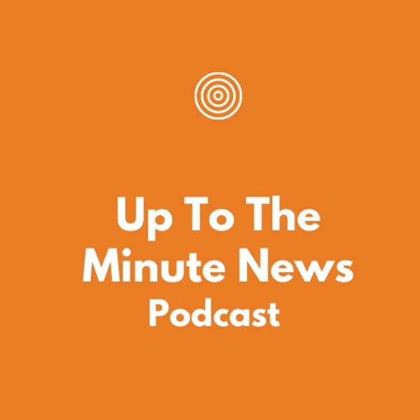 Up To The Minute Podcast Artwork