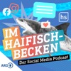 Im Haifischbecken - der Social Media Podcast