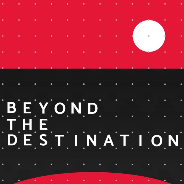 Beyond the Destination Artwork