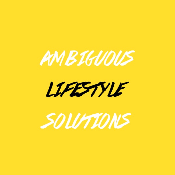 Ambiguous Lifestyle Solutions Artwork