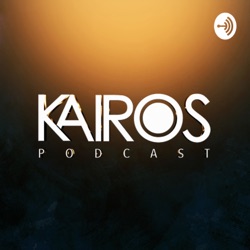 Kairos Podcast
