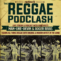 The Reggae PodClash: Episode #30 - Freddie McGregor - 02/04/2021
