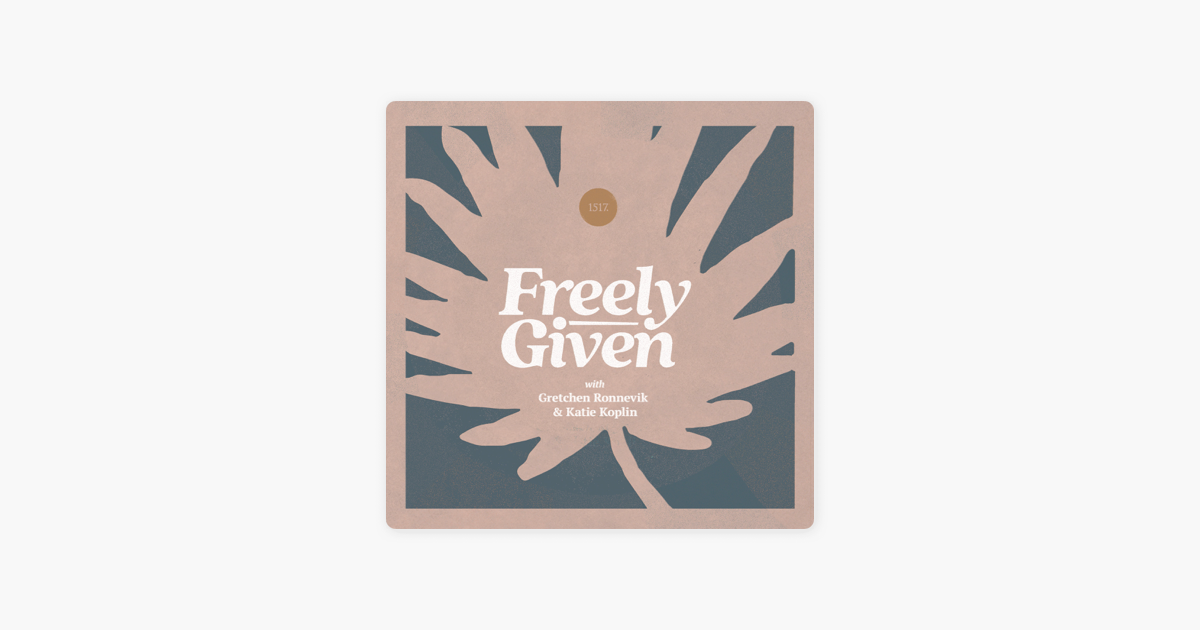 Freely Given On Apple Podcasts