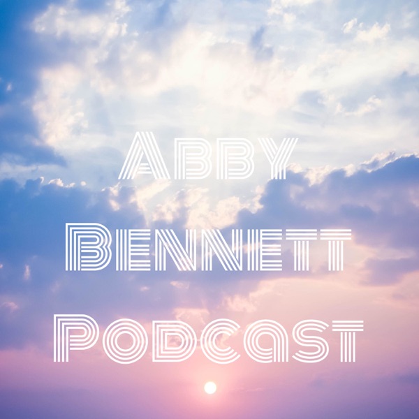 Abby Bennett Podcast Artwork