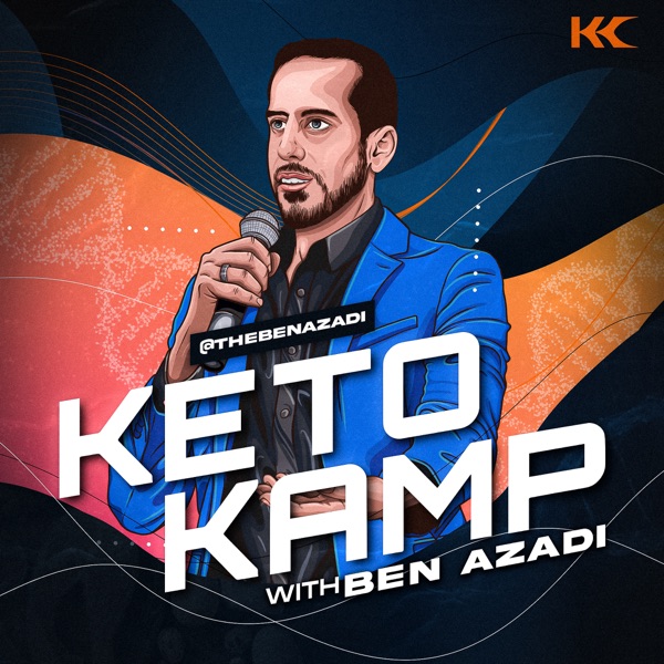 The Keto Kamp Podcast With Ben Azadi Artwork