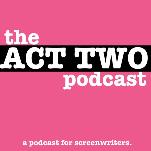 Act Two Podcast Artwork
