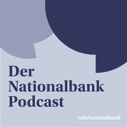 Der Nationalbank Podcast