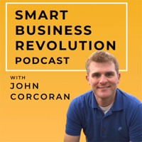 Smart Business Revolution | Turn Relationships into Revenues | Networking | More Clients | Relationship Advice podcast