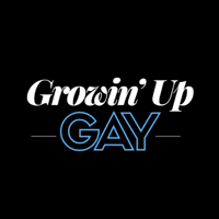 Growin' Up Gay