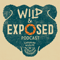 Wild And Exposed Podcast