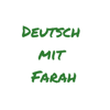 Deutsch mit Farah تعلم اللغة الألمانية مع فرح - Farah
