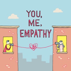 You, Me, Empathy