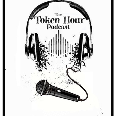 The Token Hour Podcast The Token Hour Podcast