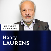 Histoire contemporaine du monde arabe - Henry Laurens - Collège de France
