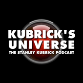 Kubrick’s Universe - The Stanley Kubrick Podcast - The Stanley Kubrick Appreciation Society