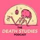 The Death Studies Podcast