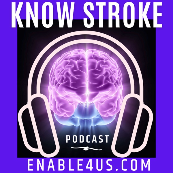 Artwork for Know Stroke Podcast