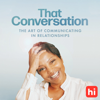 That Conversation: The Art of Communicating In Relationships - Lynn Toler x Himalaya Media Inc.