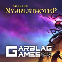 Garblag Games - Masks of Nyarlathotep - Pulp Cthulhu