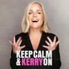 Keep Calm And Kerry On