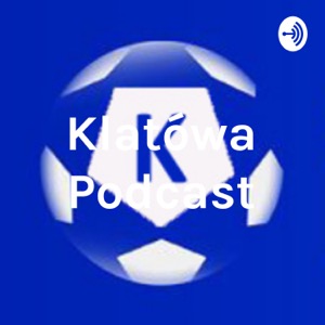 Klatówa Podcast