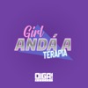 Girl, Andá a Terapia