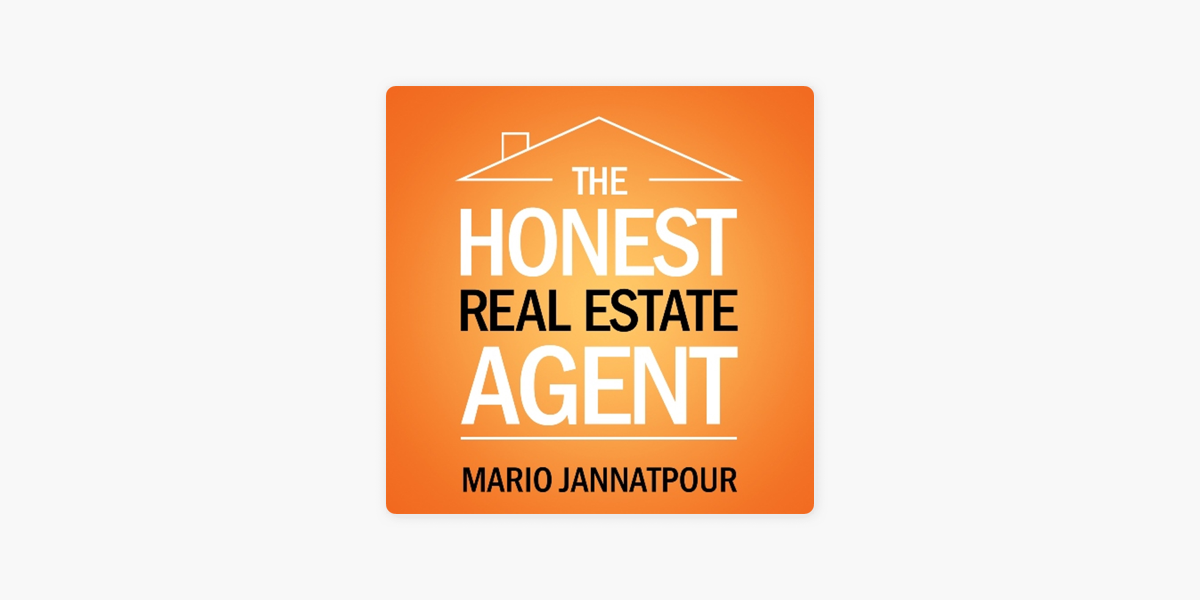 ‎the Honest Real Estate Agent Sales And Marketing Tips For Realtors And Much More On Apple 
