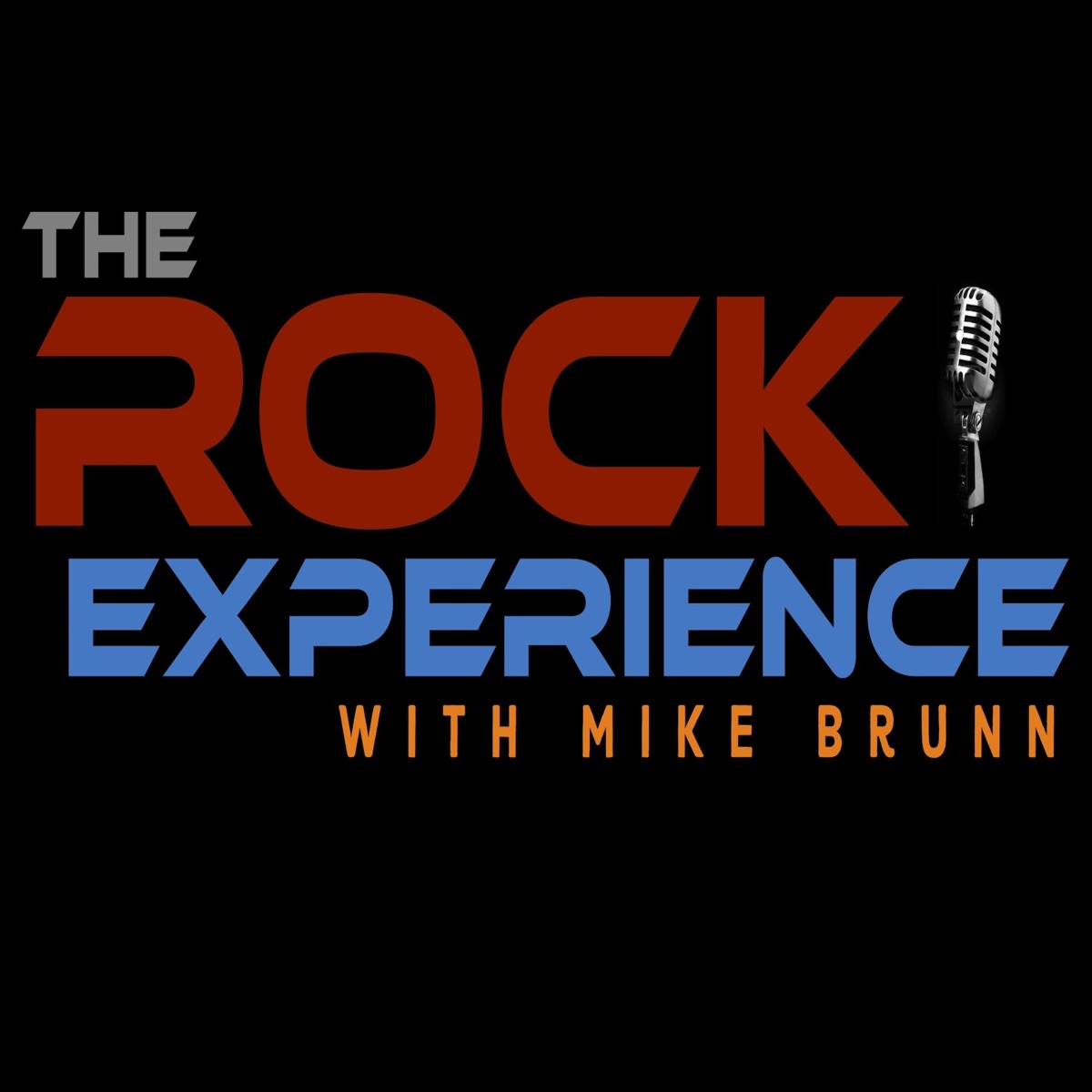 The Rock Experience with Mike Brunn 