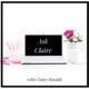 Ask Claire: advice and true stories on how to feel good while navigating life and motherhood