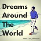 Dreams Around The World - The Podcast For ENFPs (Campaigners), ADHDers, and Ambitious Creatives