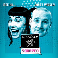A Problem Squared podcast