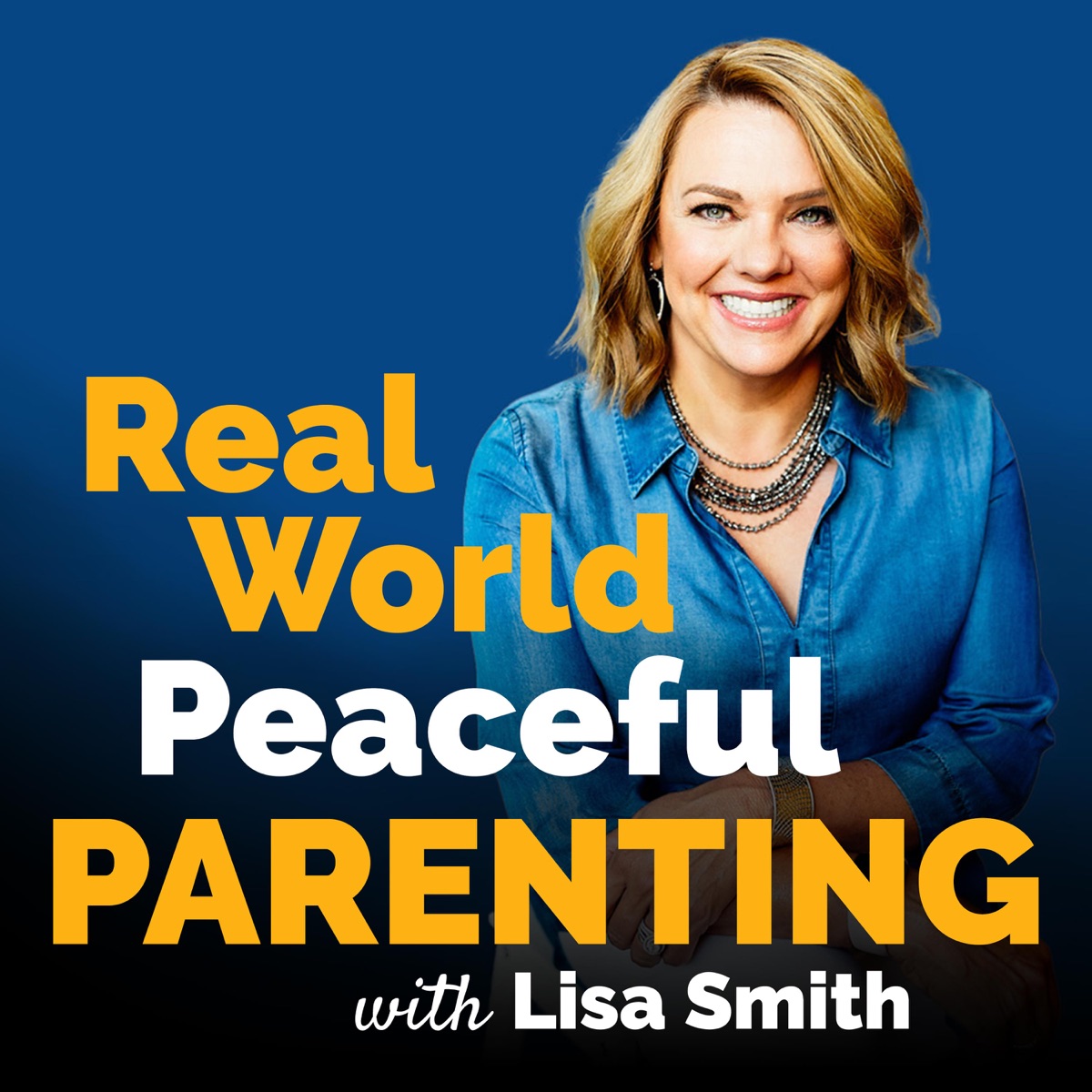 Real World Peaceful Parenting Podcast Podtail