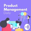 Product Management Daily