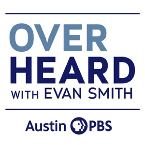 Overheard with Evan Smith