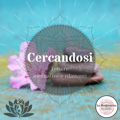 CERCANDOSI ☆ Letture e meditazioni CERCANDOSI ☆ Letture e meditazioni