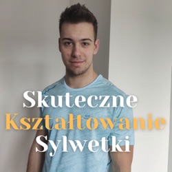 Skuteczne Kształtowanie Sylwetki