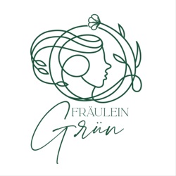 Fräulein Grün - Wiese, Wald & Wunder