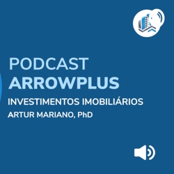 Podcast ArrowPlus Ep.9 - Deputada Cecília Meireles - Impostos no Imobiliário em Portugal