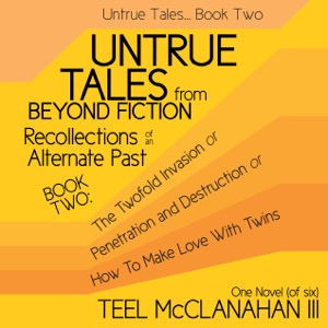 Untrue Tales... Book Two