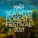 Seaweed Forests Festival