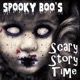 Spooky Boo's Scary Story Time: Horror Stories of Sandcastle