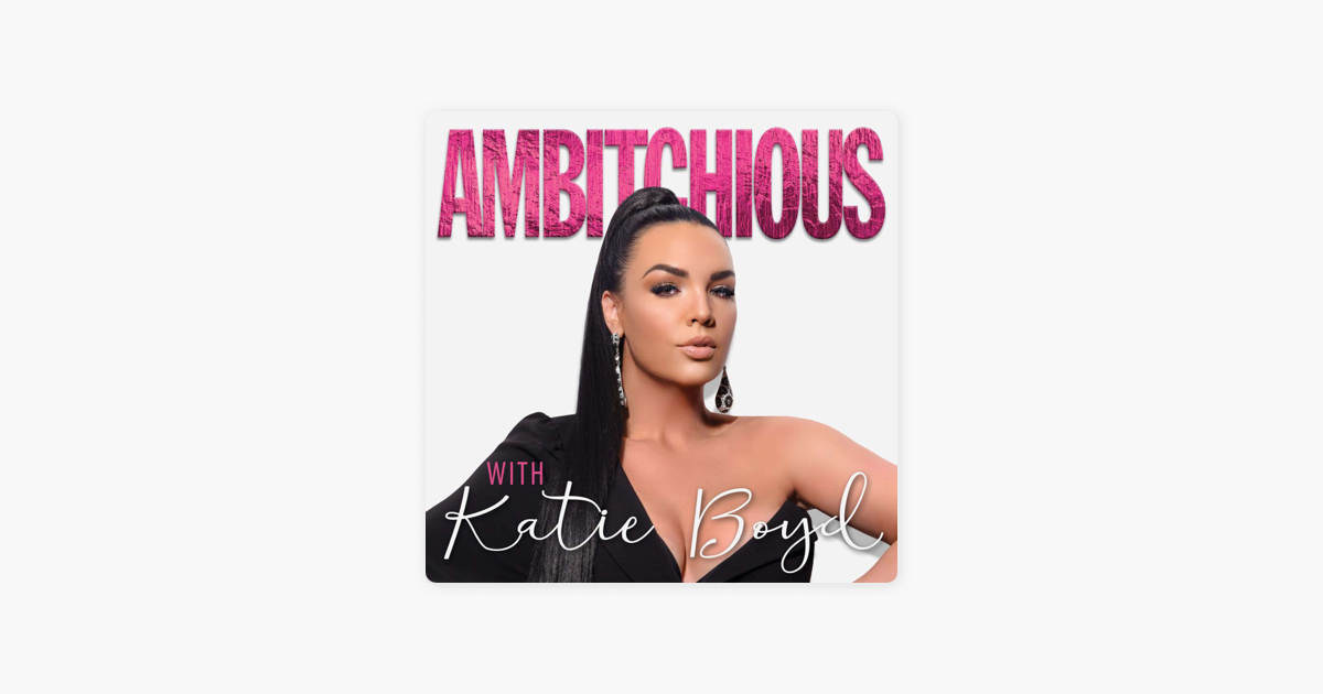 ‎ambitchious On Apple Podcasts 