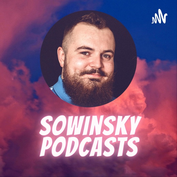 SOWINSKY Podcasts
