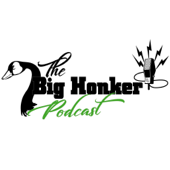 The Big Honker Podcast - Andy Shaver