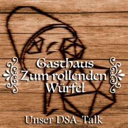 Gasthaus Zum rollenden Würfel - DSA Talk