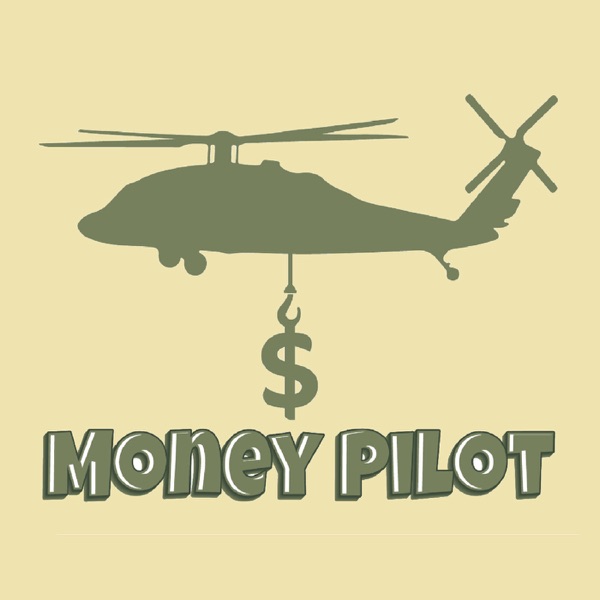Money Pilot Financial Advisor Podcast Artwork